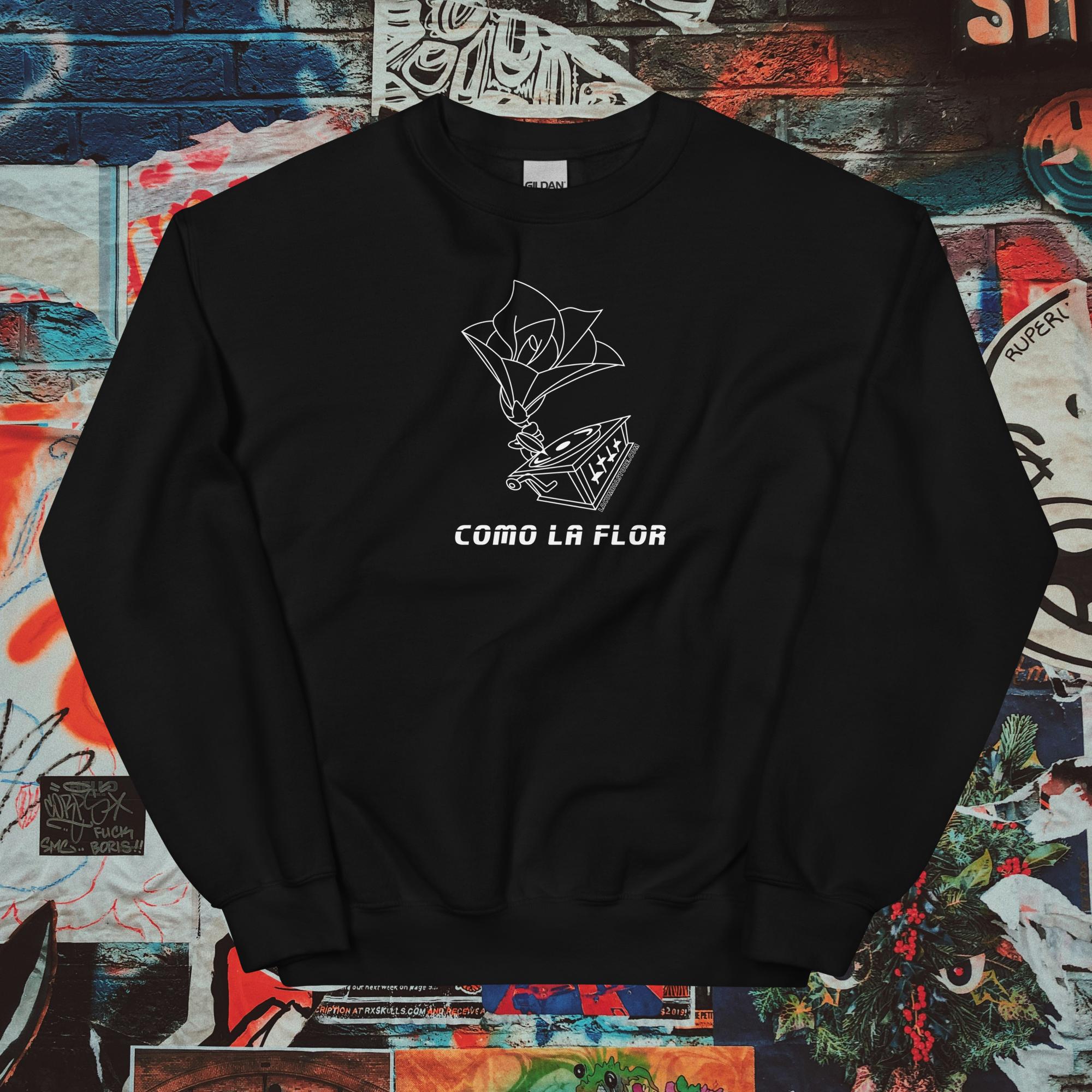 Como la Flor / Sudadera unisex