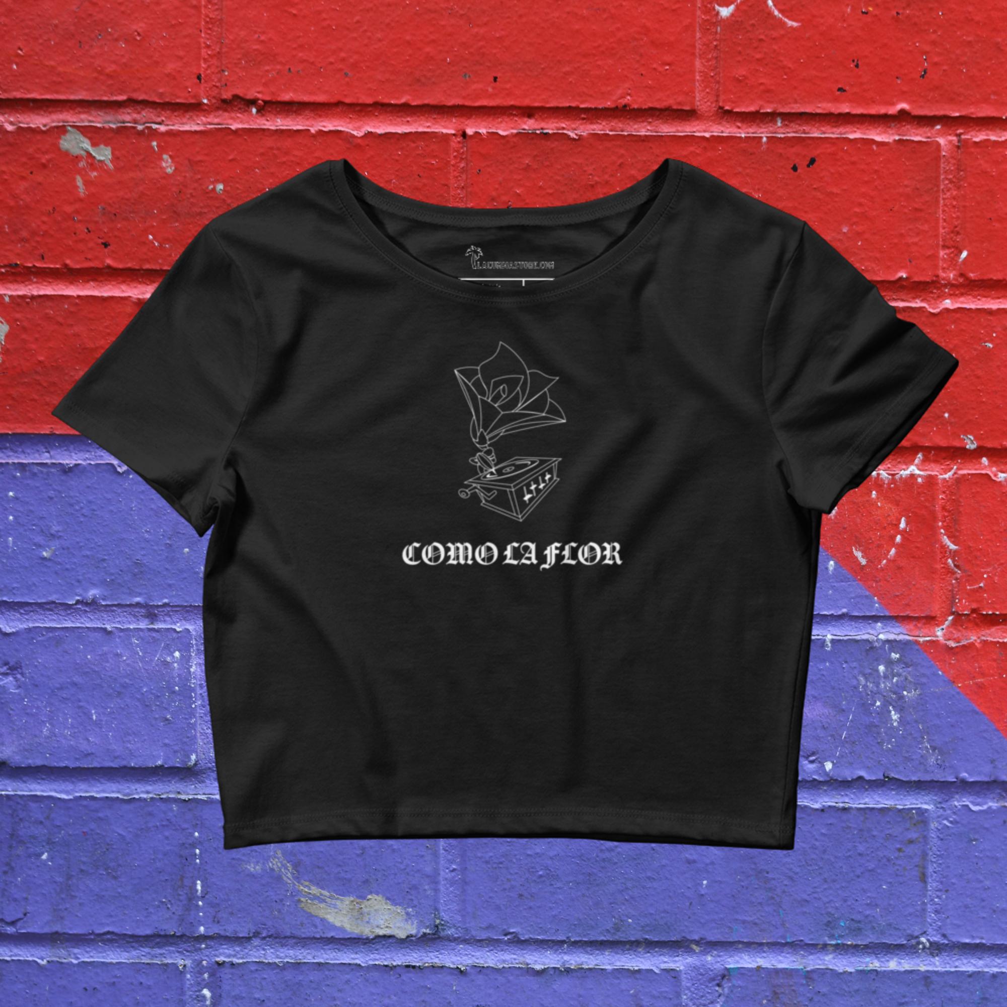 Como La Flor /Camiseta corta para mujer